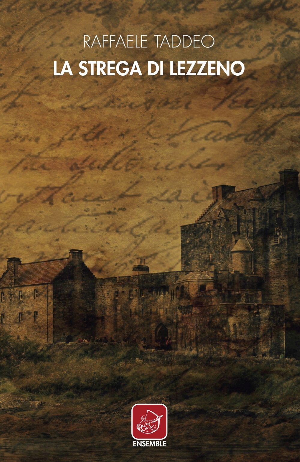 La strega di Lezzeno, Roma, Edizioni Ensemble, 2018
