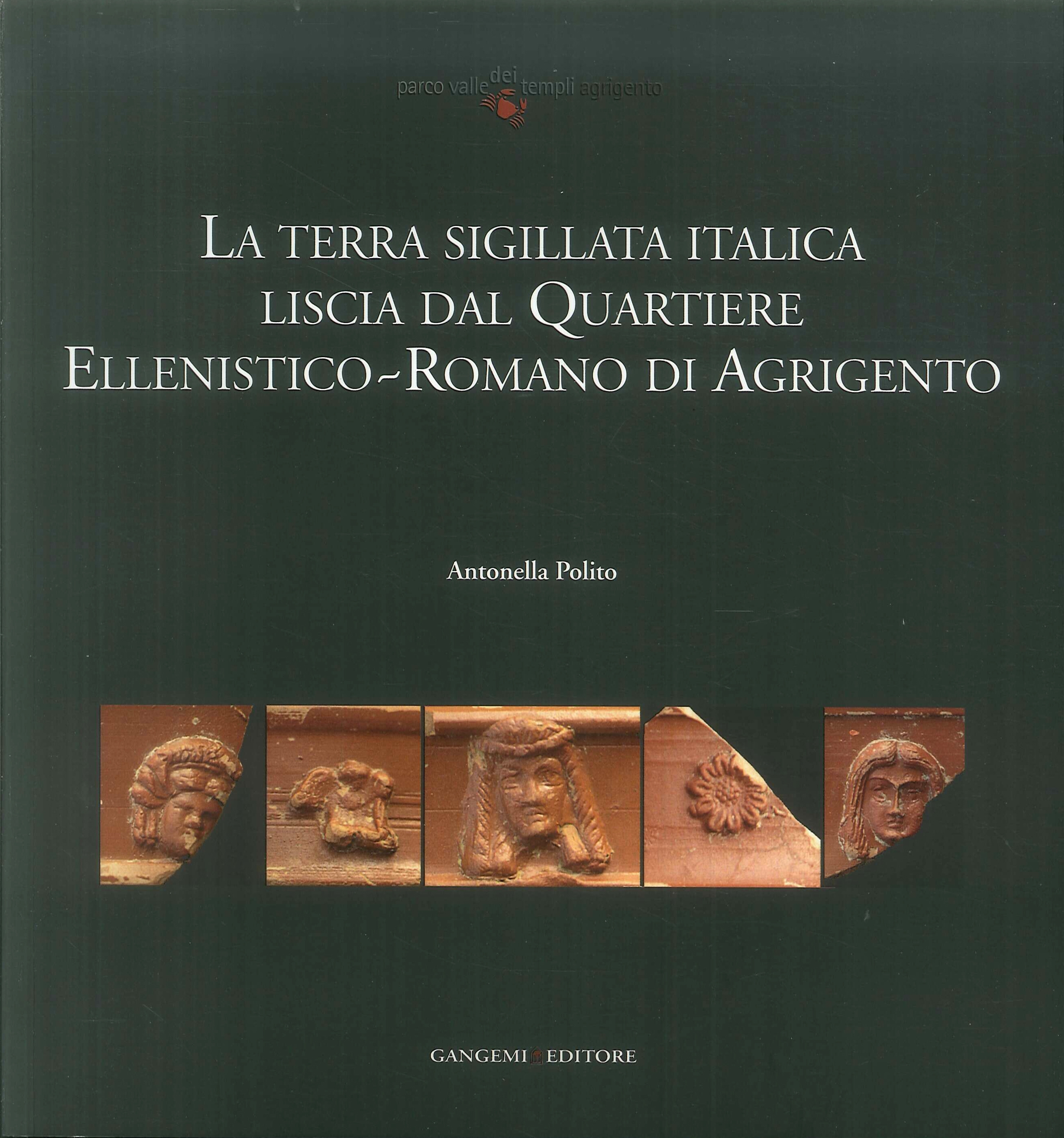 La terra sigillata italica liscia dal quartiere ellenistico-romano di Agrigento