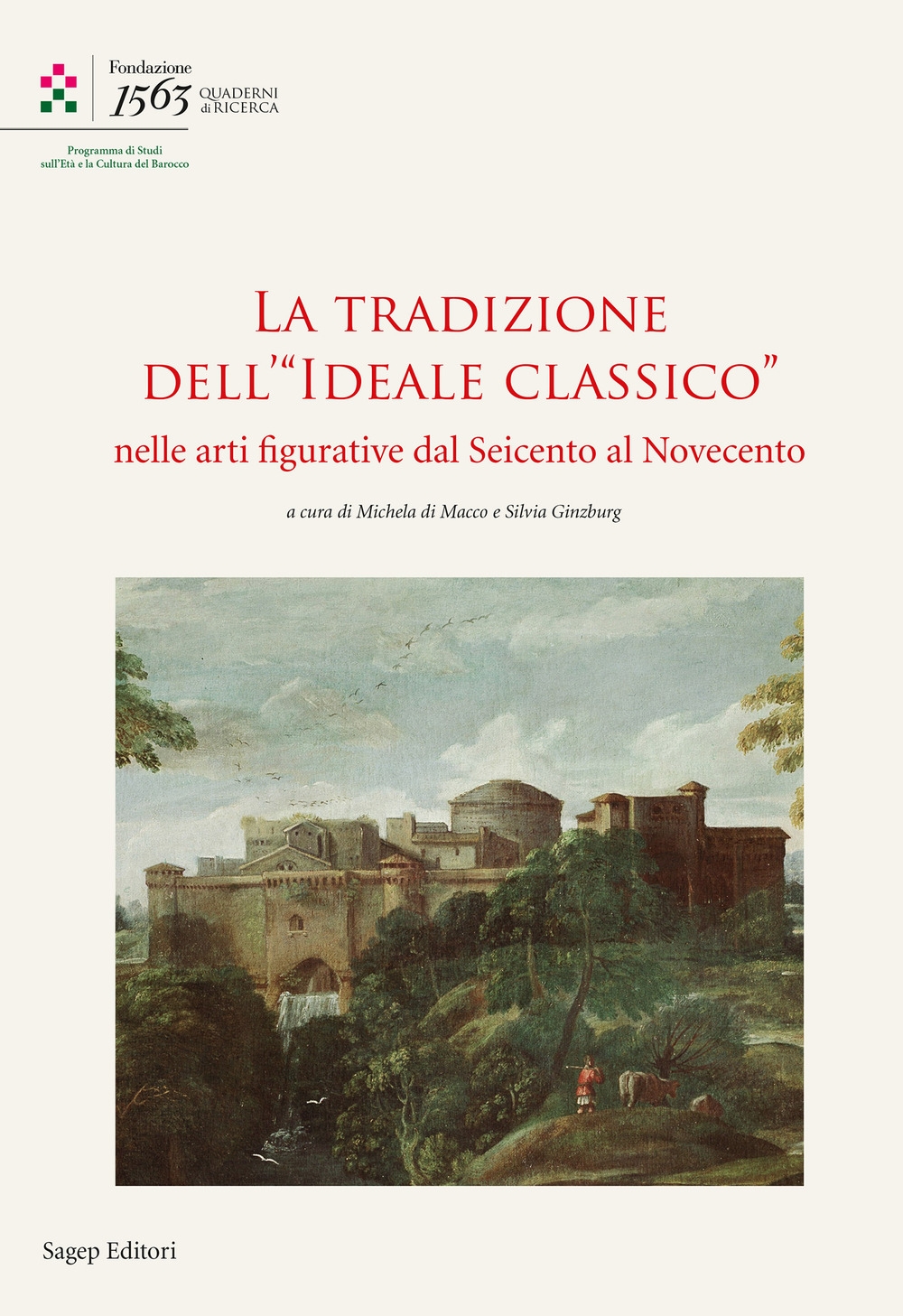 La tradizione dell"Ideale Classico" nelle arti figurative dal Seicento al …