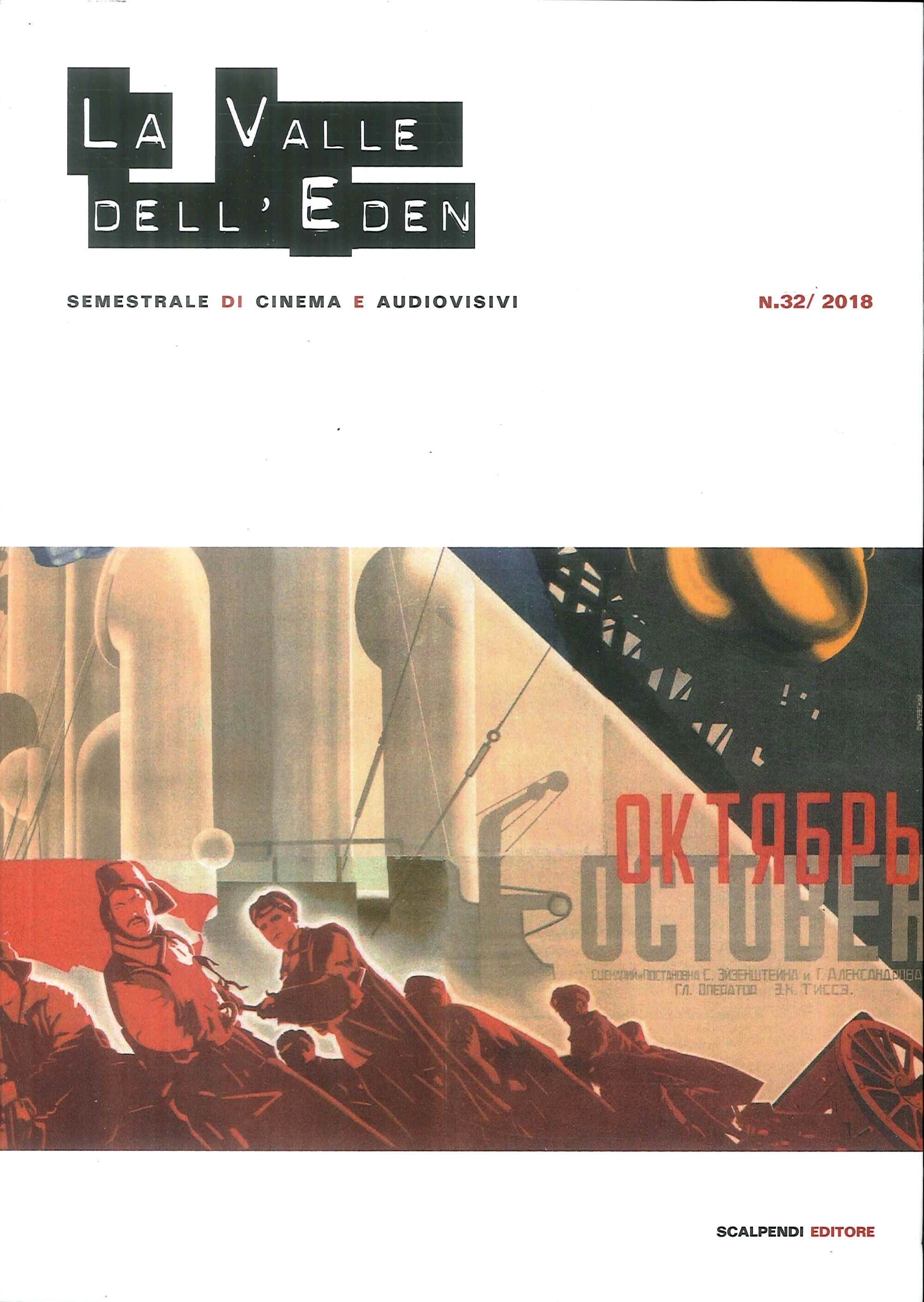 La valle dell'Eden. Vol. 32. 2018. Semestrale di cinema e …