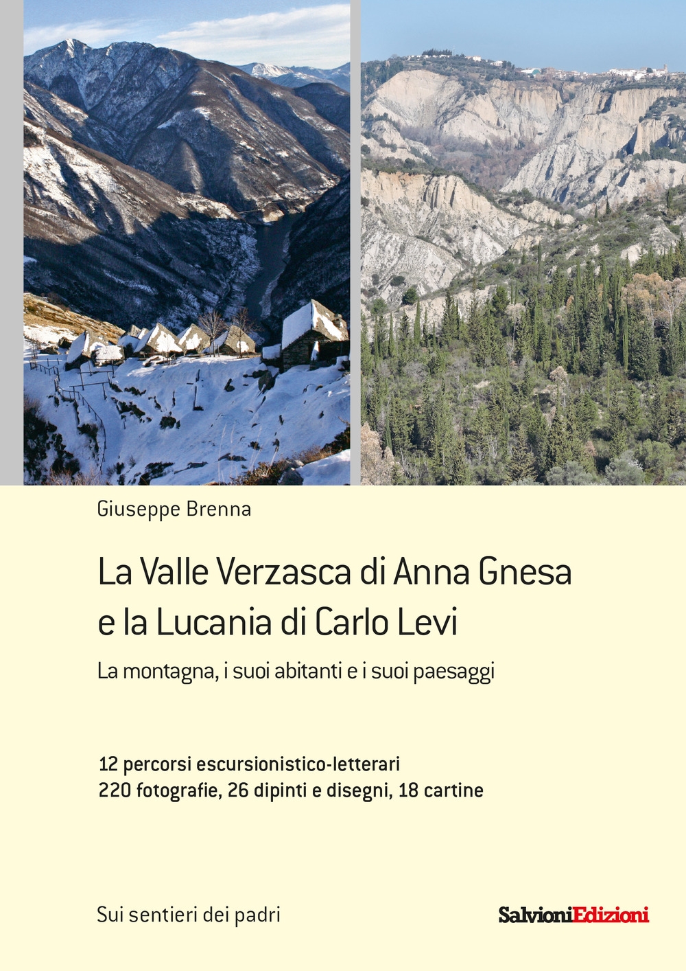 La Valle Verzasca di Anna Gnesa e la Lucania di …
