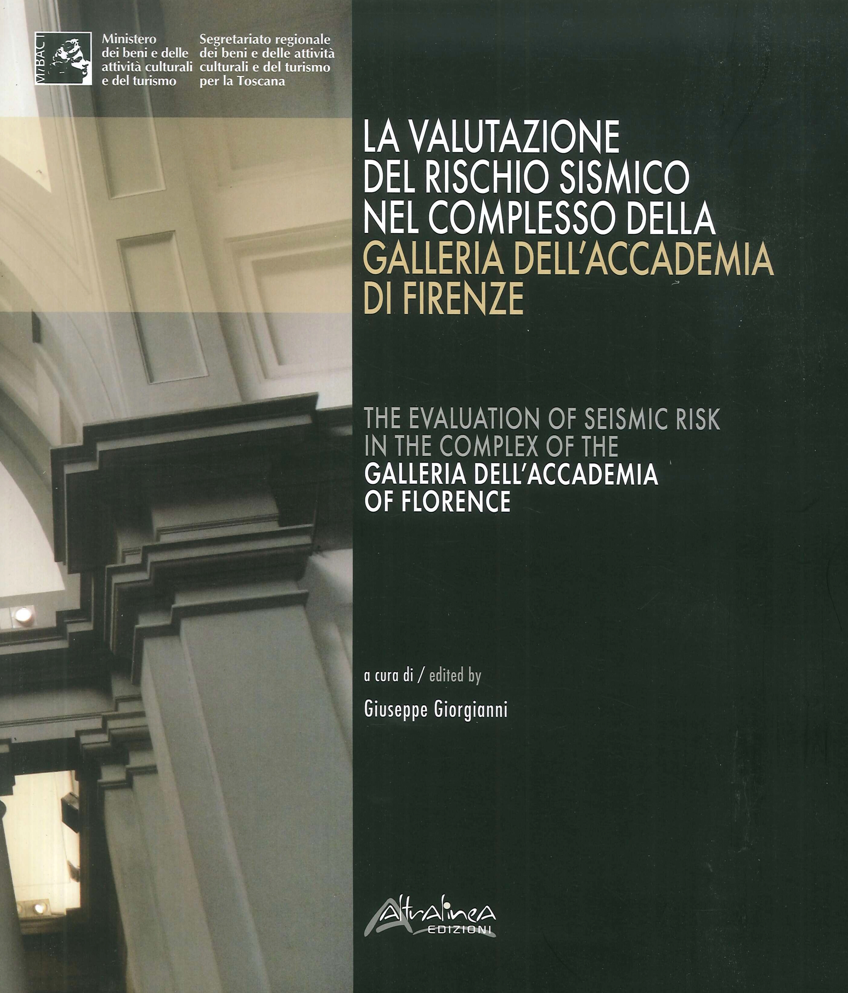 La valutazione del rischio sismico nel complesso della Galleria dell'Accademia …