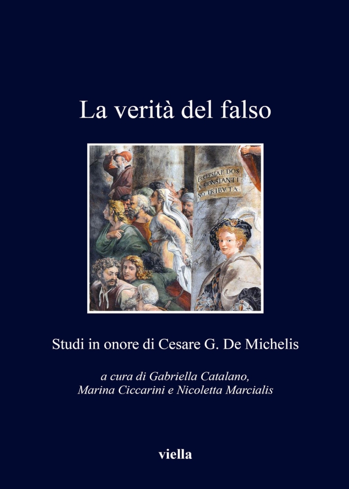La verità del falso. Studi in onore di Cesare G. …