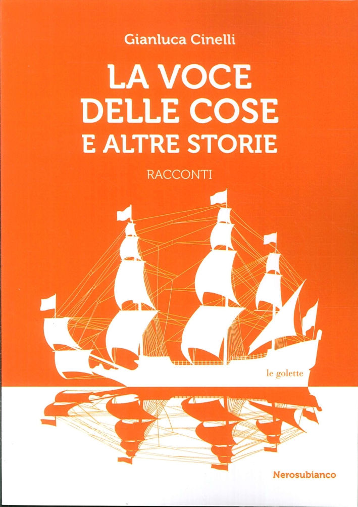 La Voce delle Cose e Altre Storie