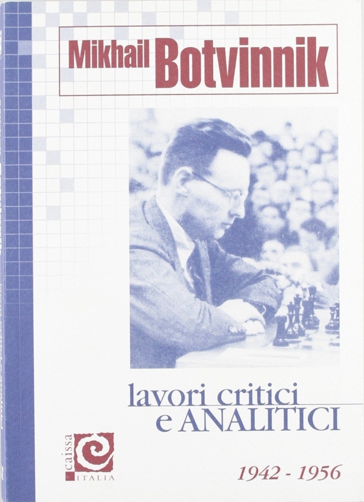 Lavori critici e analitici. Vol. 2: 1942-1956