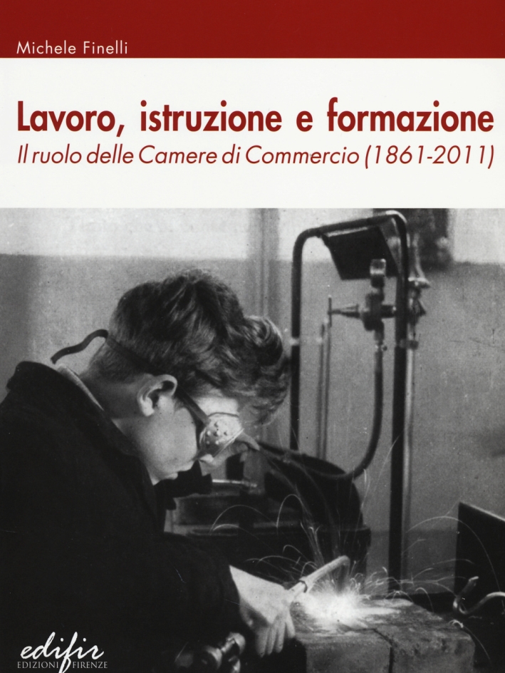 Lavoro, istruzione e formazione. Il ruolo delle Camere di commercio …
