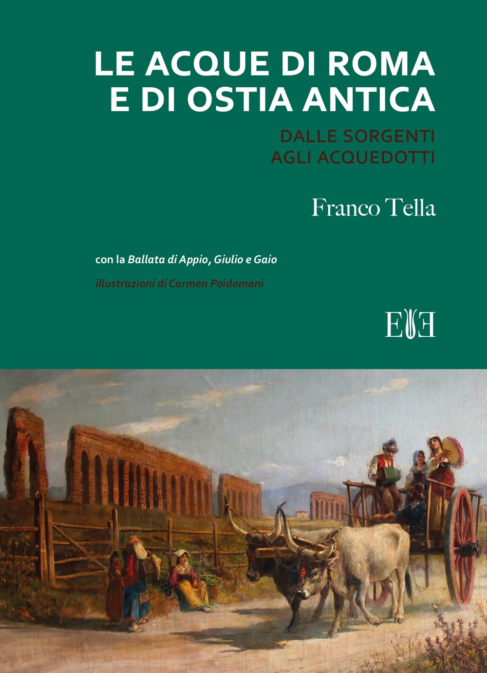 Le acque di Roma e di Ostia antica. Dalle sorgenti …