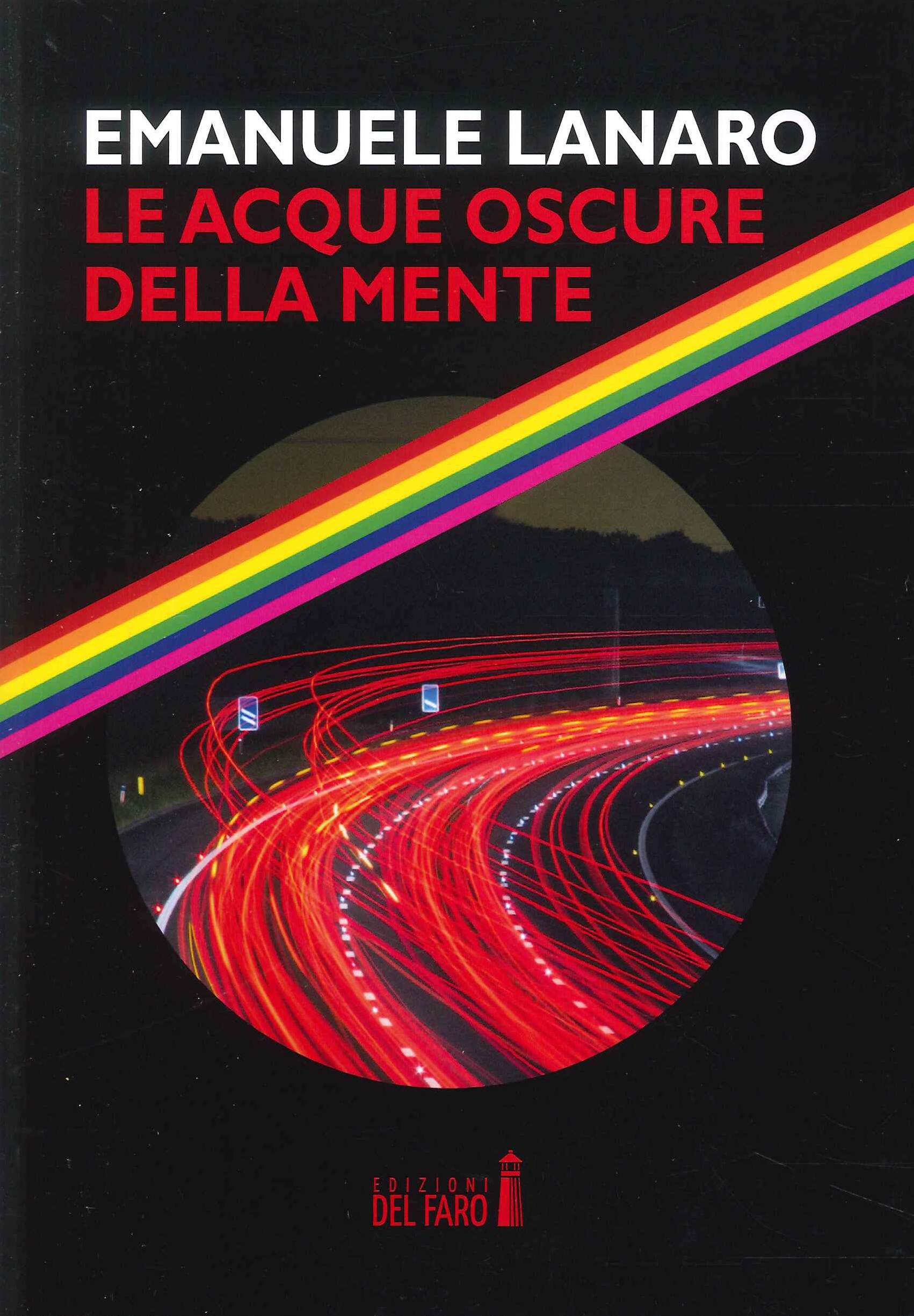 Le acque oscure della mente, Trento, Edizioni del Faro, 2023
