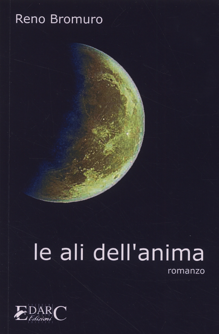 Le ali dell'anima, Bagno a Ripoli, Edarc Edizioni, 2007