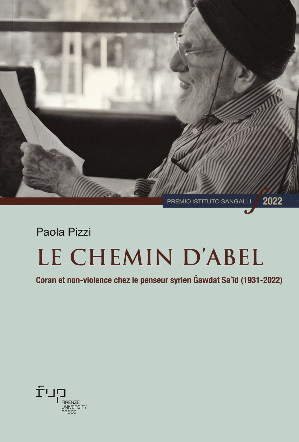 Le chemin d'Abel. Coran et non-violence chez le penseur syrien …