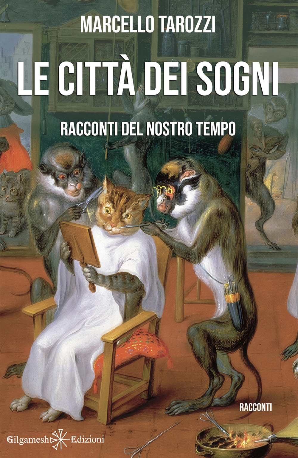 Le città dei sogni. Racconti del nostro tempo, Asola, Gilgamesh …
