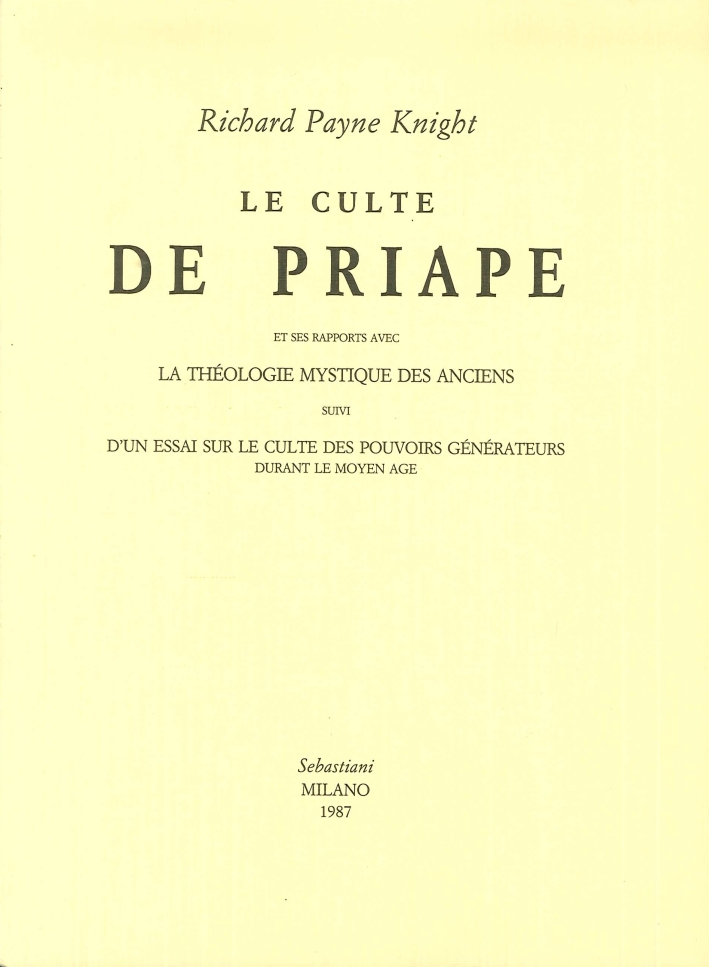 Le culte de Priape et ses rapports avec la théologie …