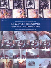 Le culture dell'abitare. Living in City and Urban Cultures, Firenze, …
