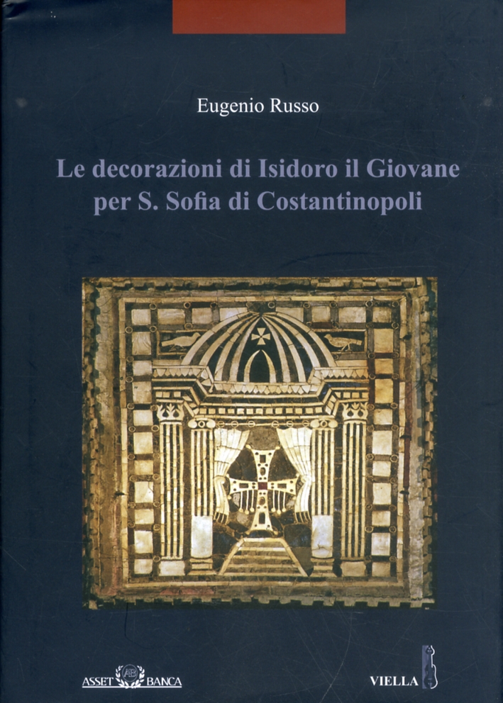 Le Decorazioni di Isidoro il Giovane per Santa Sofia di …