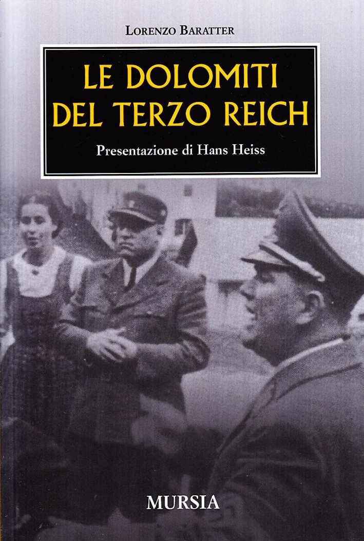 Le Dolomiti del Terzo Reich