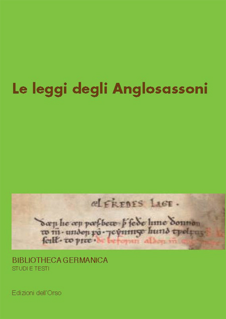 Le leggi degli anglosassoni. 13º seminario avanzato in filologia germanica