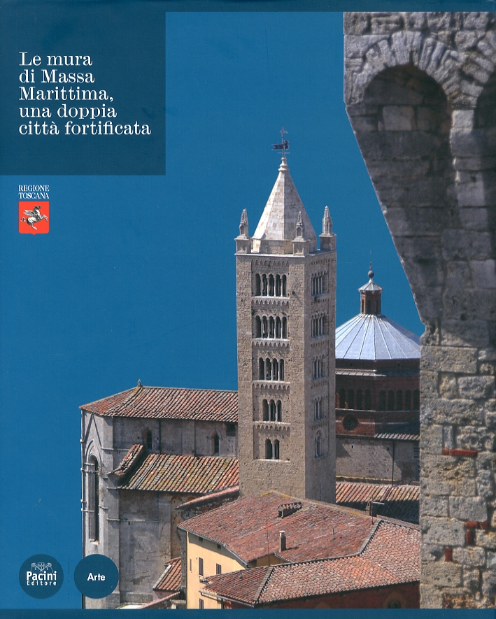 Le Mura di Massa Marittima, una Doppia Città Fortificata