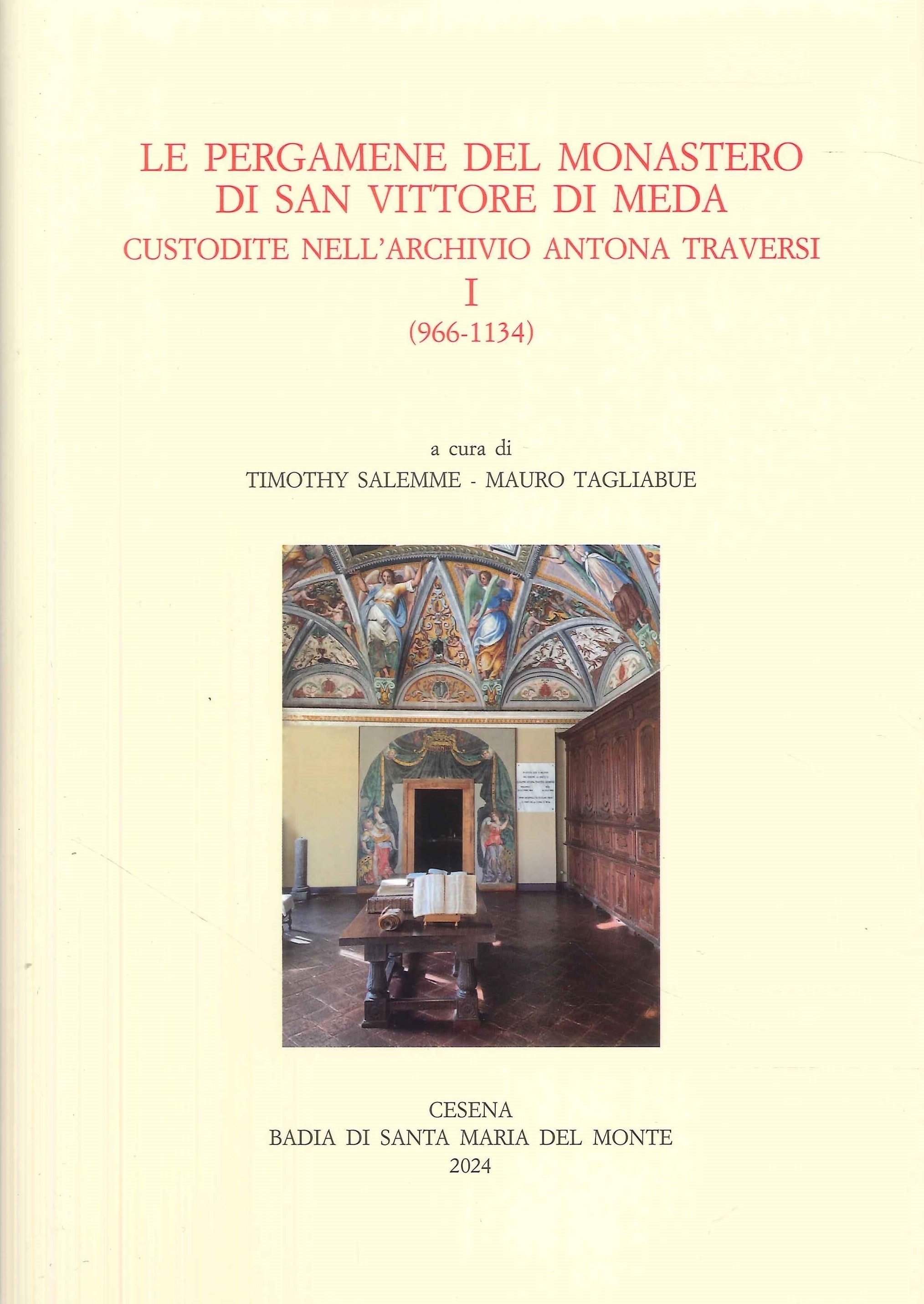 Le Pergamene del Monastero di San Vittore di Meda Custodite …