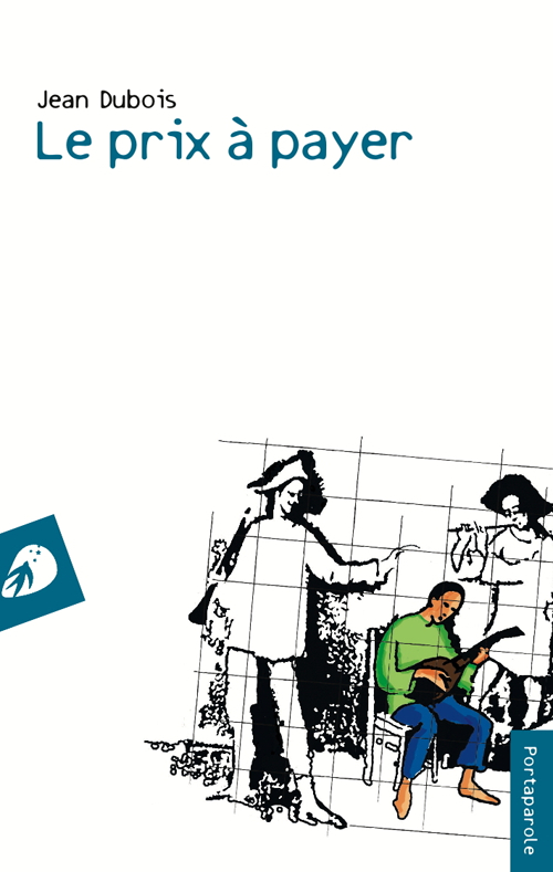 Le prix à payer, Roma, Portaparole, 2016