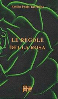 Le regole della rosa, Sesto San Giovanni, Edizioni del Foglio …