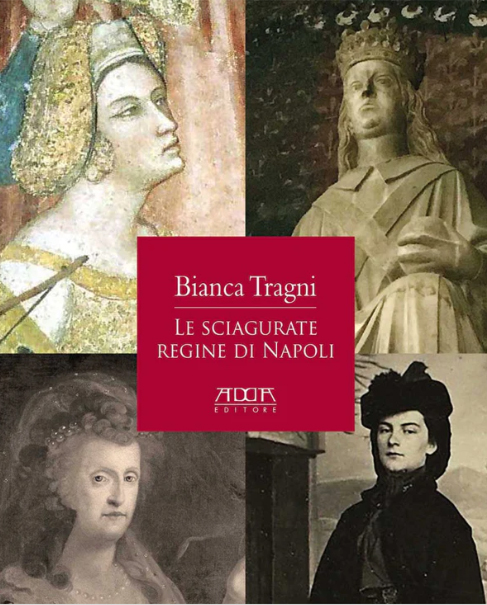 Le sciagurate regine di Napoli