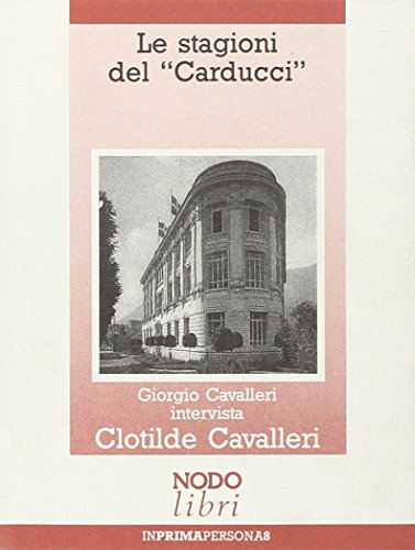 Le stagioni del «Carducci»