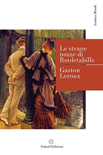 Le Strane Nozze di Rouletabille