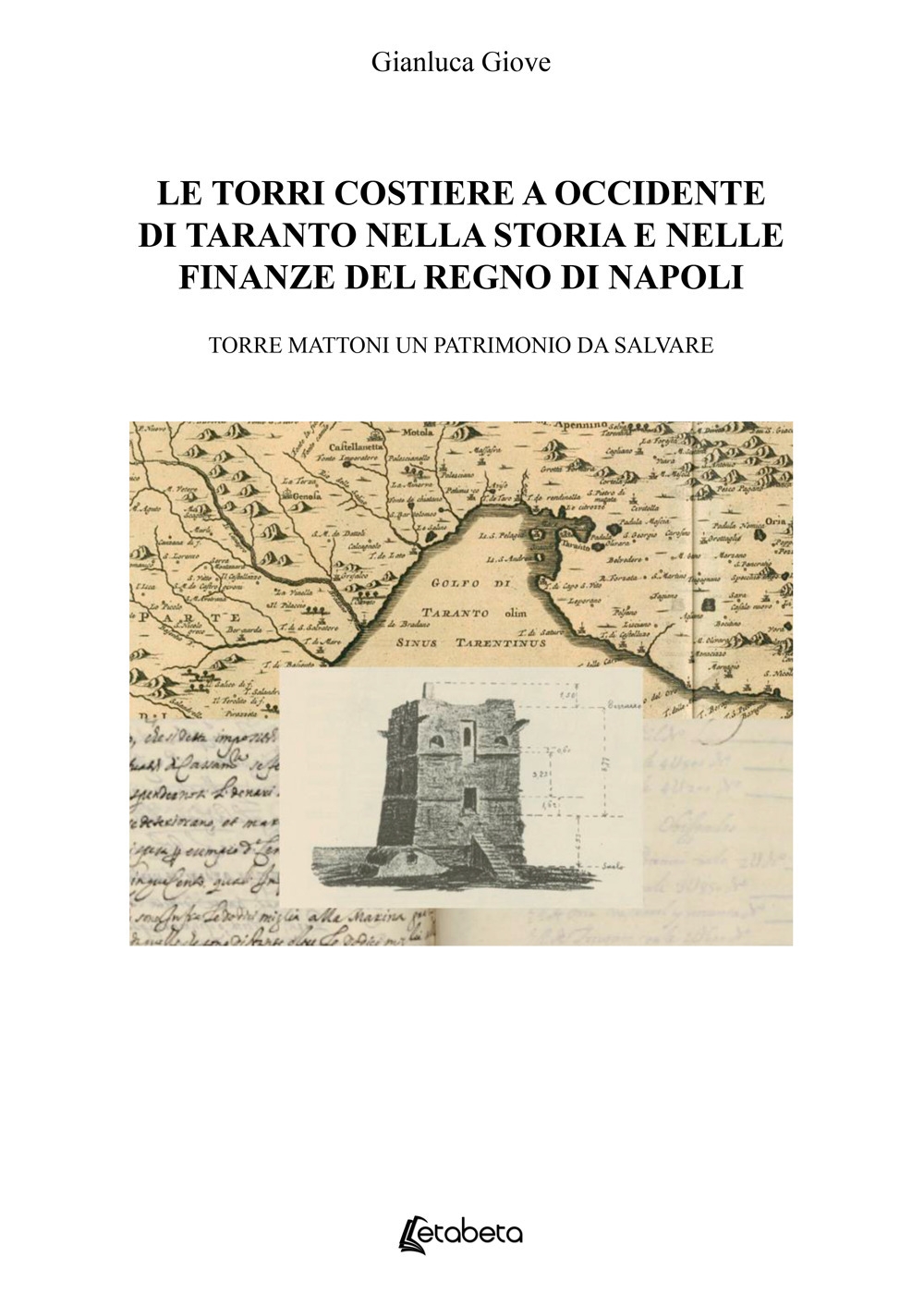 Le torri costiere a occidente di Taranto nella storia e …