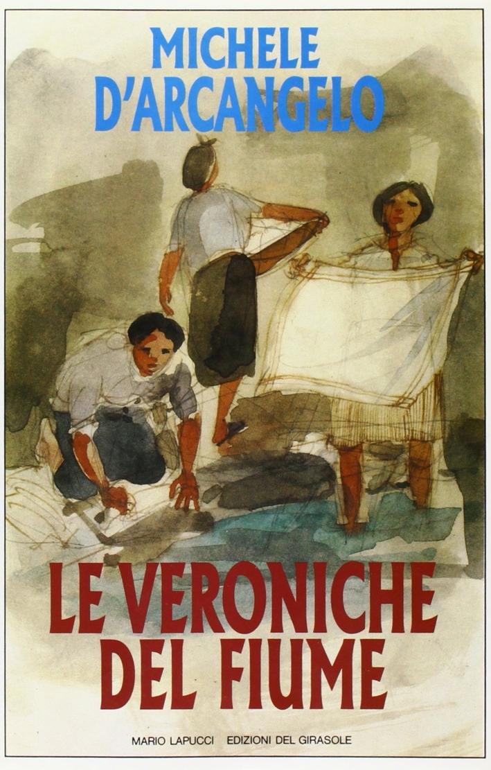 Le Veroniche del fiume, Ravenna, Edizioni del Girasole, 1989