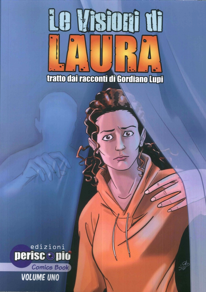 Le Visioni di Laura. Vol. 1, Bussoleno, Periscopio, 2016