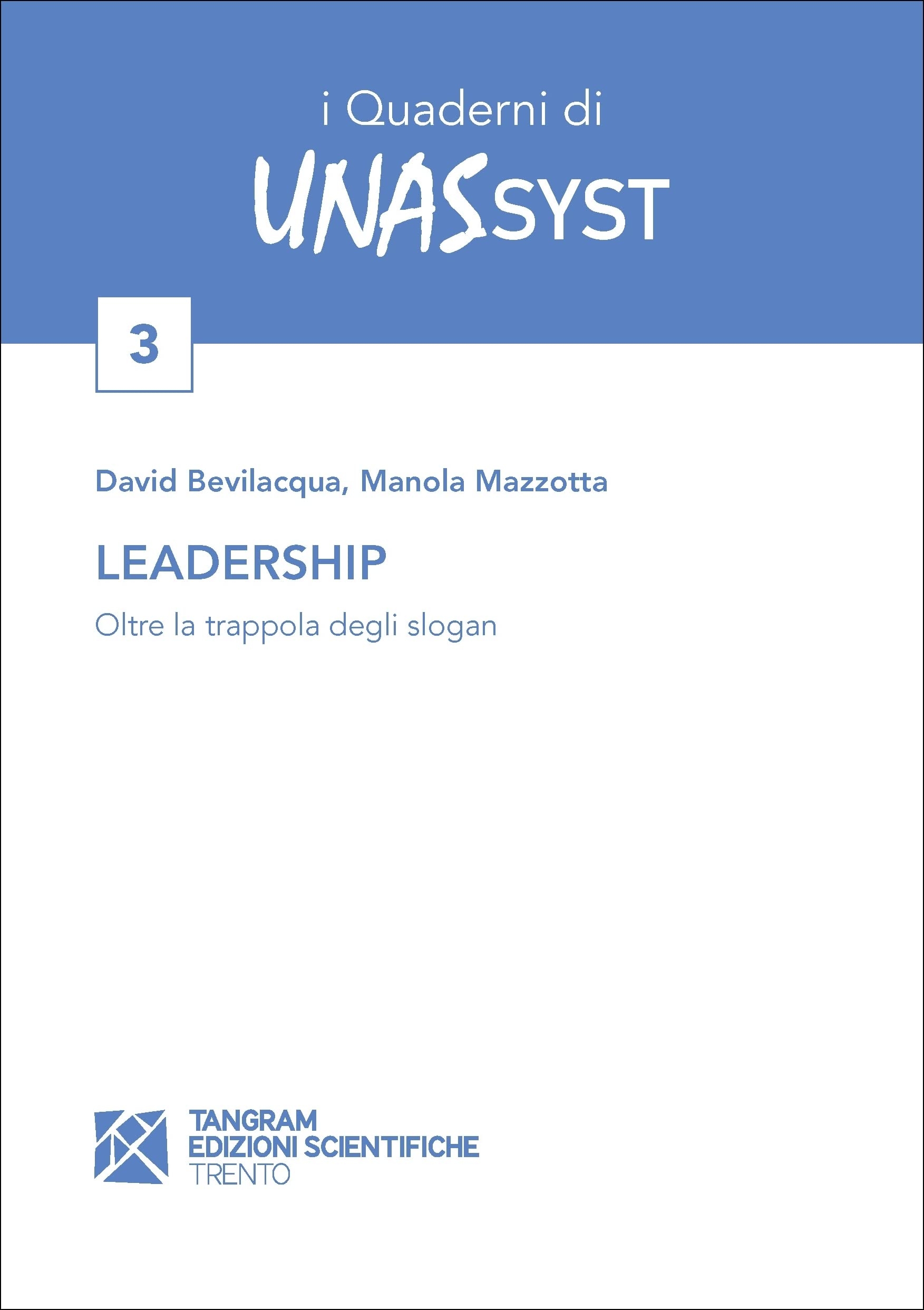 Leadership. Oltre la trappola degli slogan