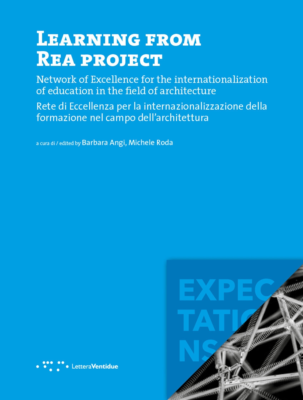 Learning For Rea Project. Network of excellence for the internationalization …