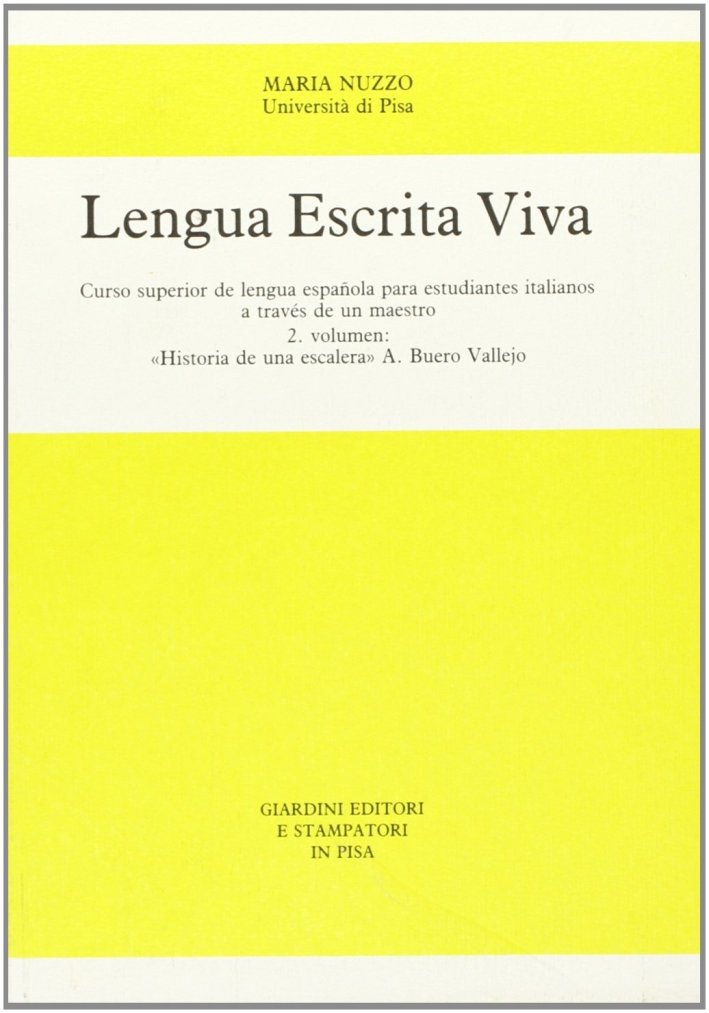 Lengua escrita viva. Curso superior de lengua española para estudiantes …