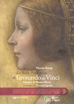 Leonardo da Vinci. Ritratto di Bianca Sforza. La bella principessa