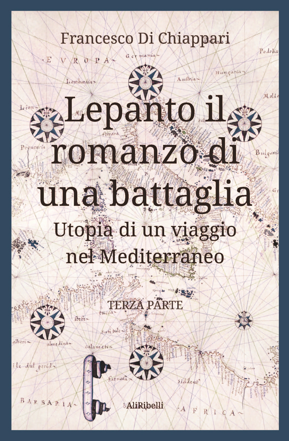 Lepanto, il romanzo di una battaglia. Utopia di un viaggio …