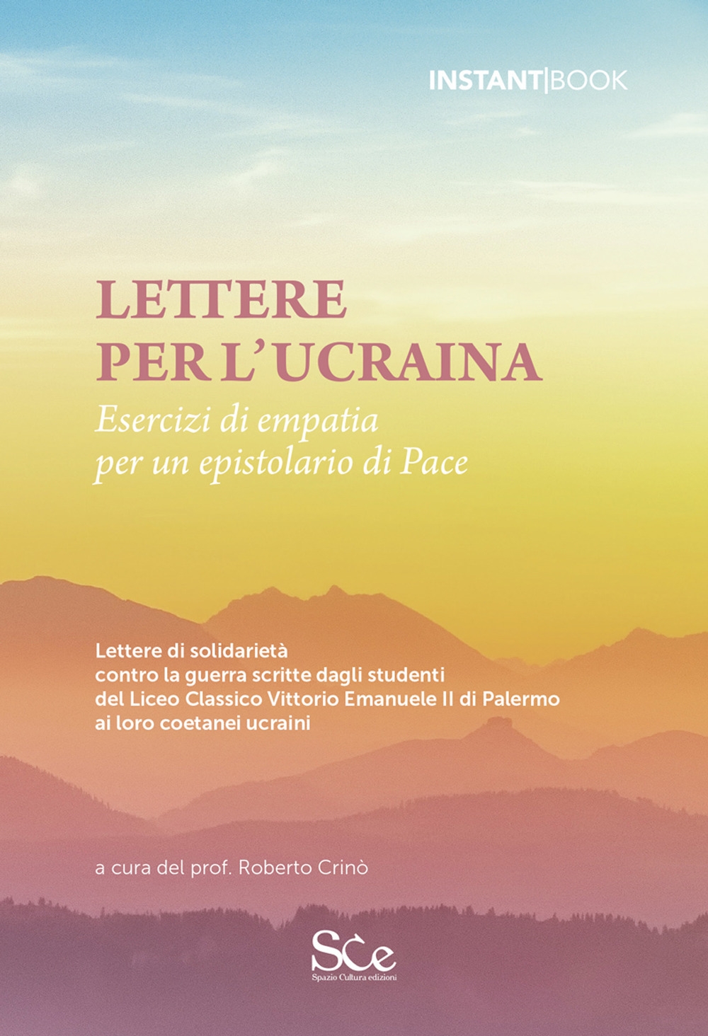 Lettere per l'Ucraina. Esercizi di empatia per un epistolario di …
