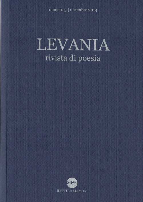 Levania. Rivista di Poesia. Numero 3. Dicembre 2014, Napoli, Iuppiter, …