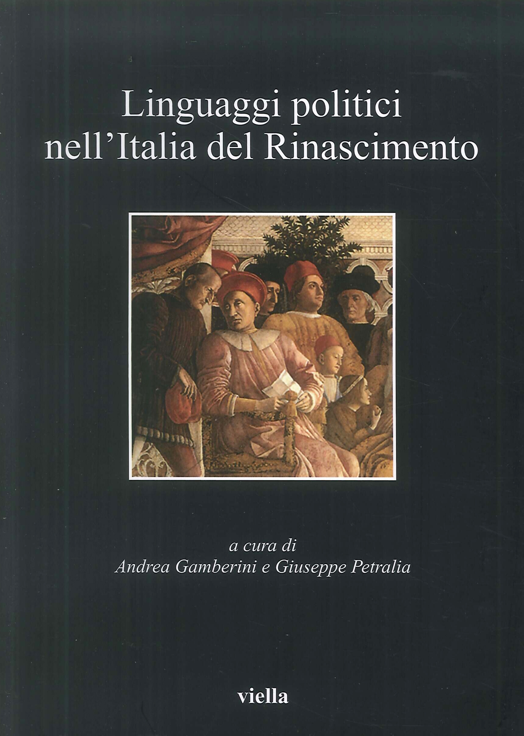 Linguaggi politici nell'Italia del Rinascimento