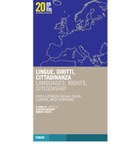 Lingue, diritti, cittadinanza: Friuli-Venezia Giulia, Italia, Europa, Mediterraneo, Udine, Forum, …