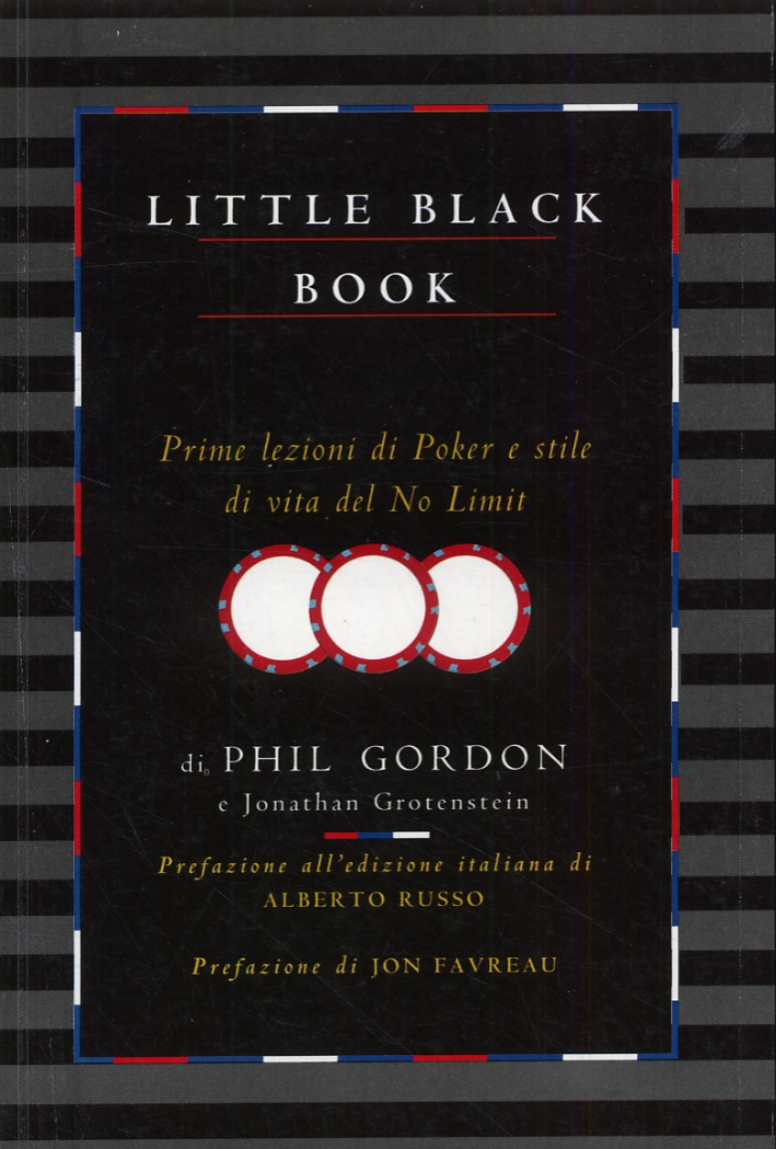 Little black book. Prime Lezioni di Poker e Stile di …