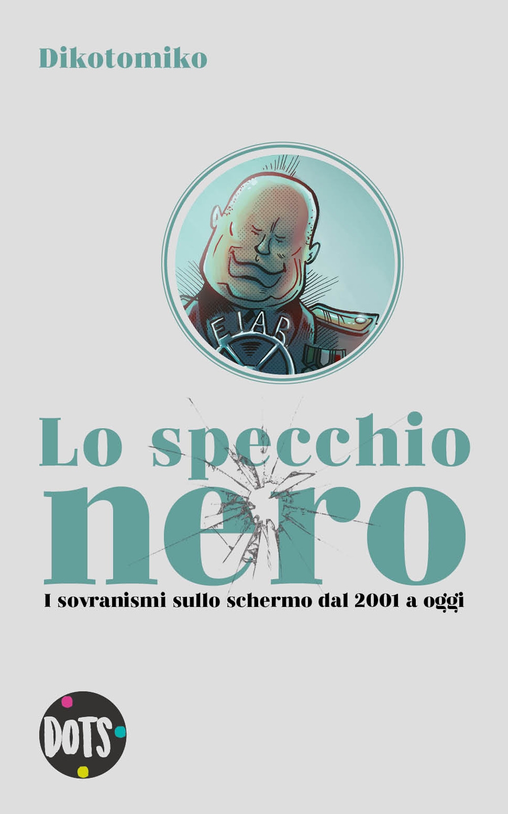 Lo Specchio Nero. I Sovranismi sullo Schermo dal 2001 a …