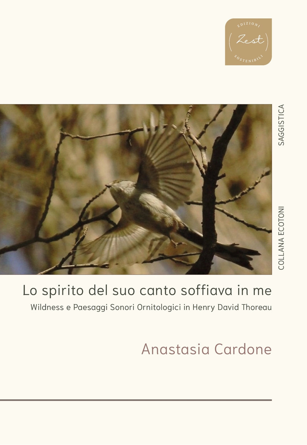 Lo spirito del suo canto soffiava in me. Wildness e …