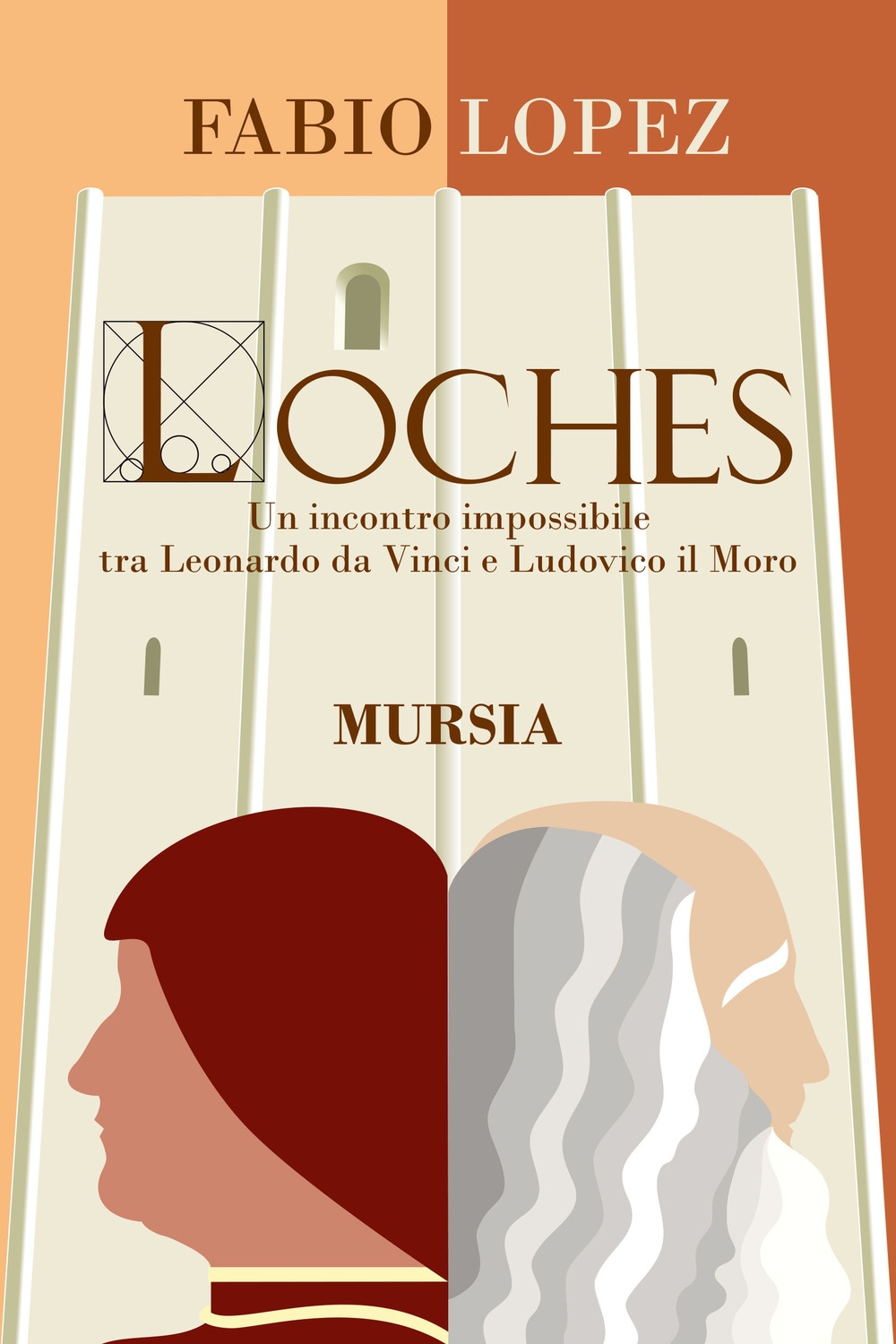 Loches. Un incontro impossibile fra Leonardo da Vinci e Ludovico …