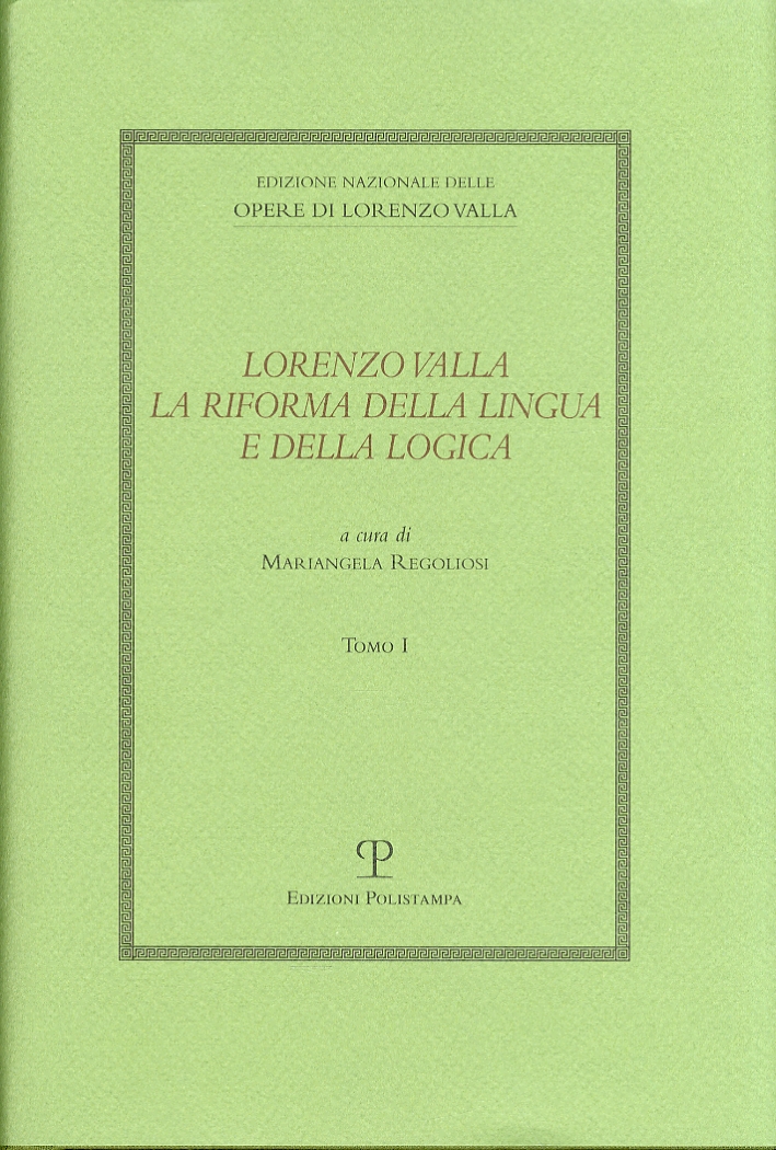Lorenzo Valla. La riforma della lingua e della logica