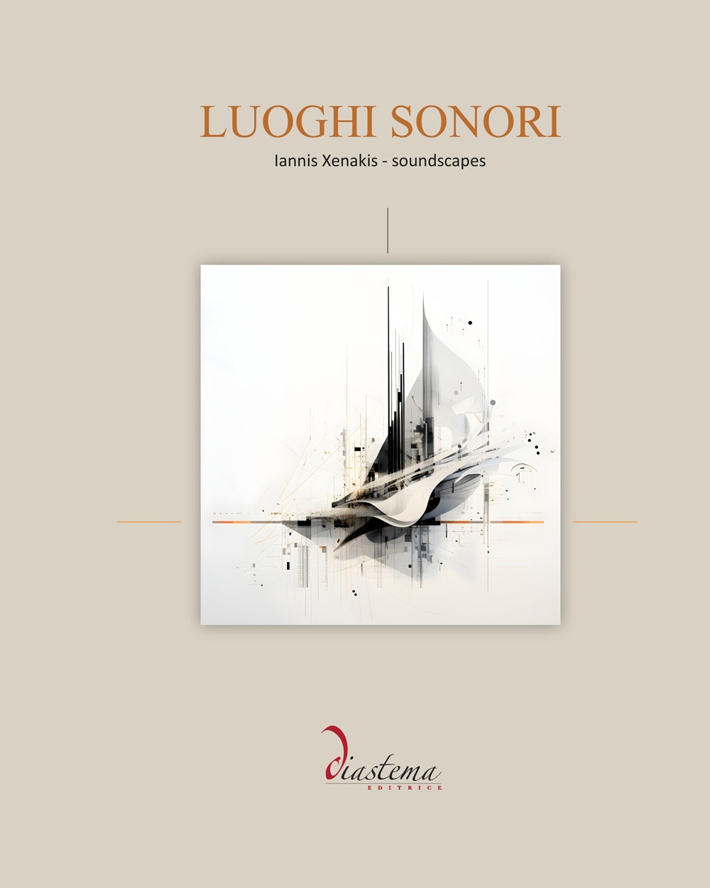 Luoghi sonori. Iannis Xenakis - soundscapes