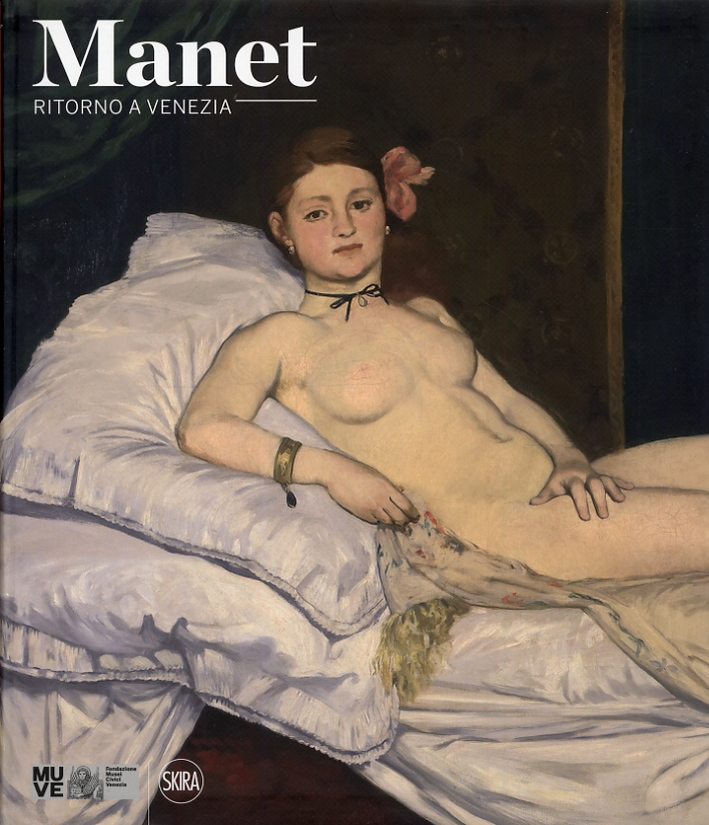 Manet. Ritorno a Venezia