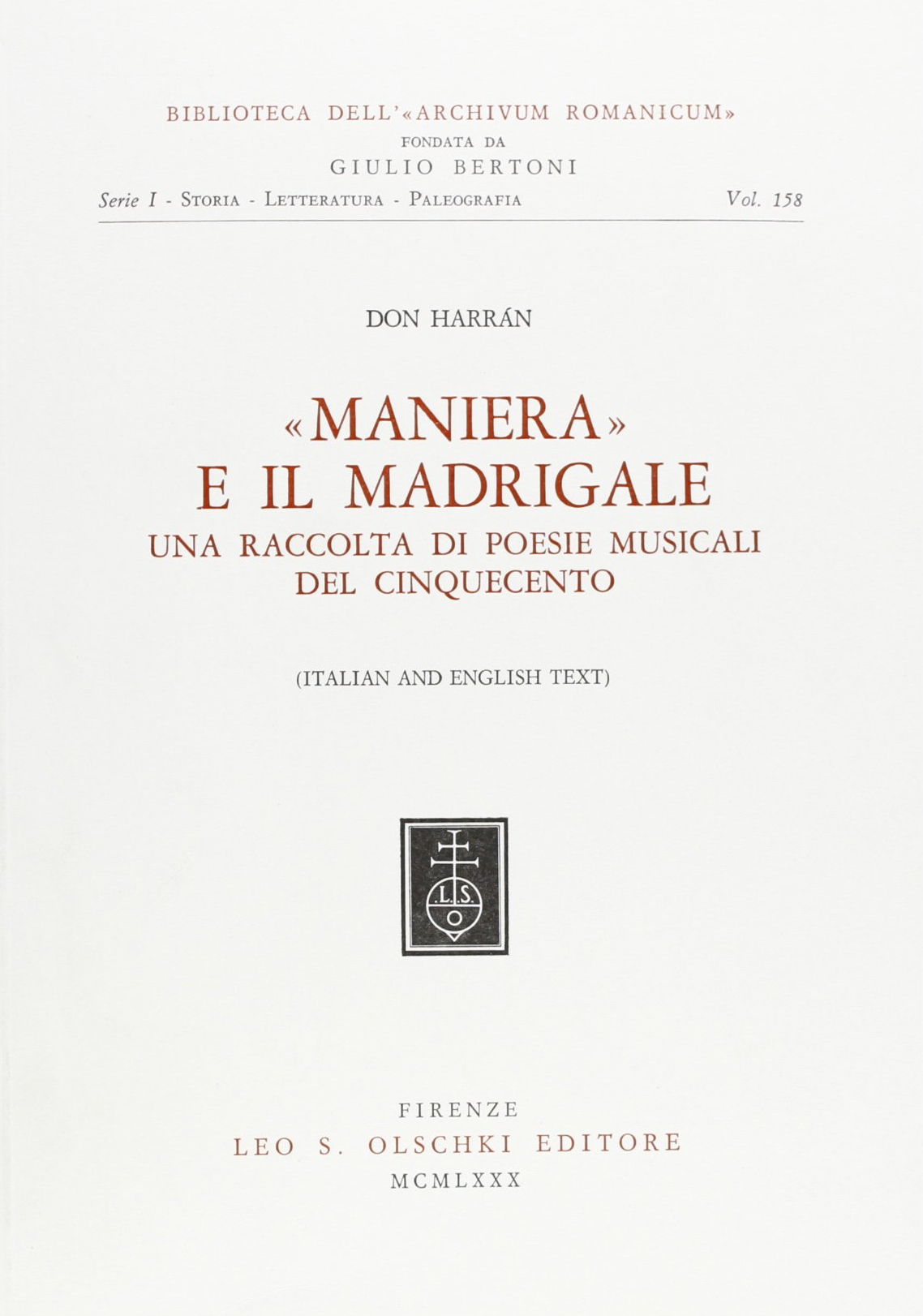 Maniera e il Madrigale. Una Raccolta di Poesie Musicali del …