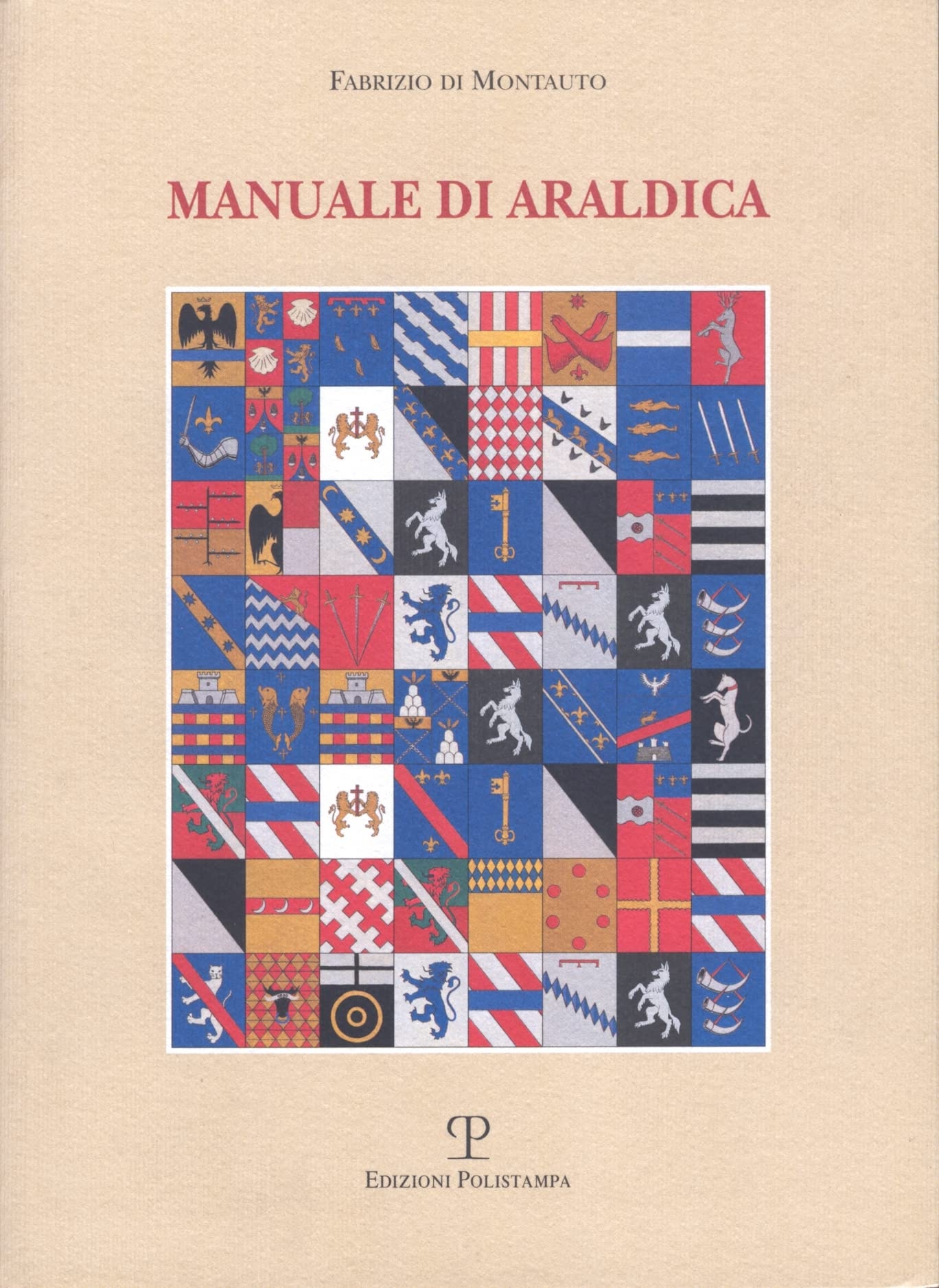 Manuale di Araldica. (Seconda Edizione)
