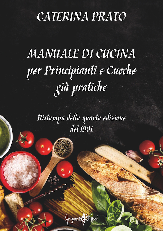 Manuale di cucina. Per principianti e cuoche già pratiche