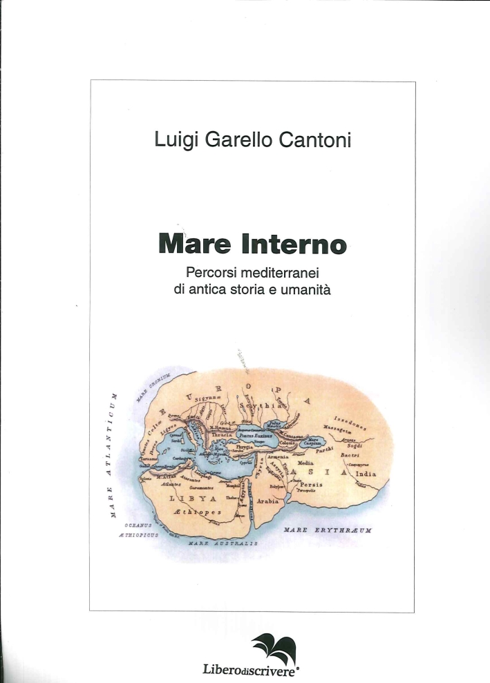 Mare Interno. Percorsi Mediterranei di Antica Storia e Umanità, Genova, …